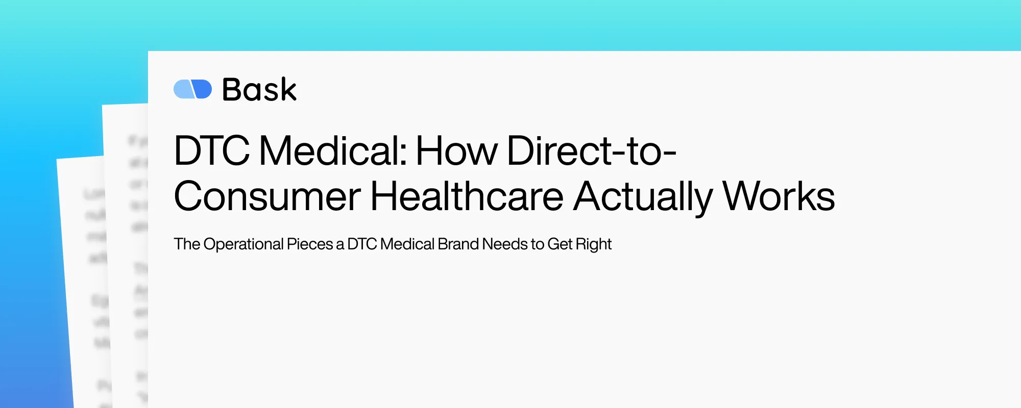 Cover image for DTC Medical: How Direct-to-Consumer Healthcare Actually Works